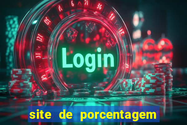 site de porcentagem slots pg